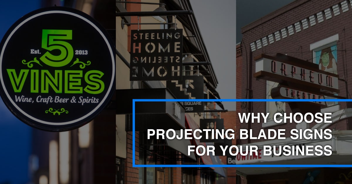 Why Choose Projecting Blade Signs